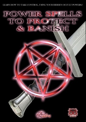 Power Spells to Protect & Banish by Audra